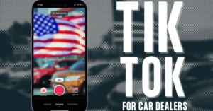 How Car Dealers Can Leverage TikTok to Reach Gen Z Buyers